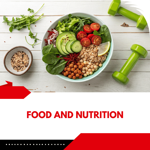 Food and Nutrition